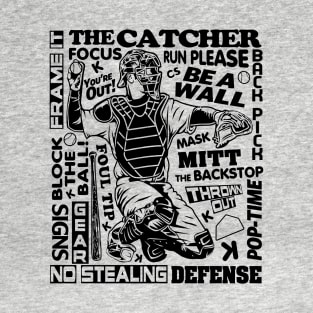 Baseball Softball Catcher Sayings Word Art T-Shirt